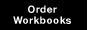 Order Workbooks